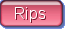 Rips